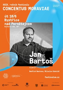 Concentus Moraviae: Jan Bartoš / klavír