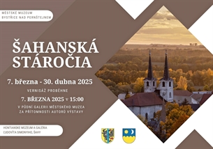 Výstava - Šahanská stáročia