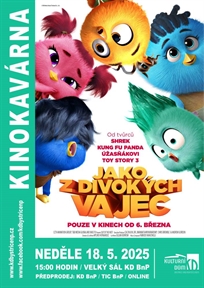 Kinokavárna - Jako z divokých vajec