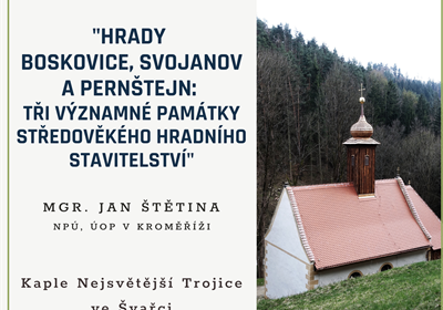 Přednáška: Hrady Boskovice, Svojanov a Pernštejn