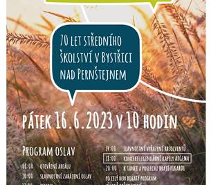 70 let středního školství v Bystřici n. P. a 120 let zemědělského školství