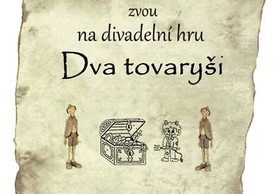 Divadelní představení pohádky Dva tovaryši